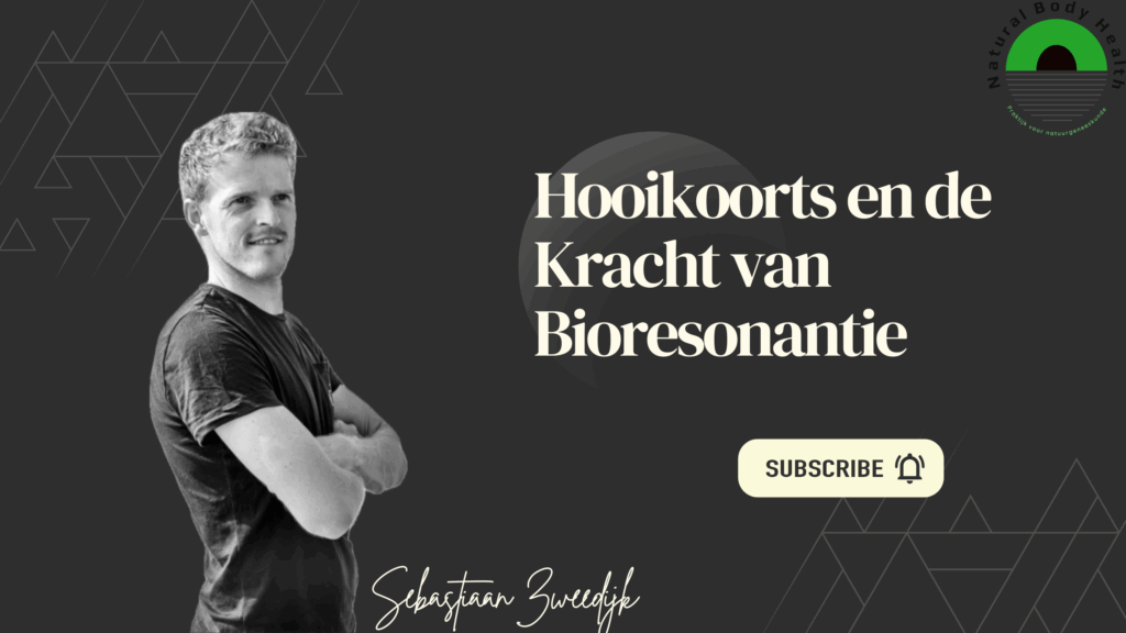 🌾 Hooikoorts en de Kracht van Bioresonantie